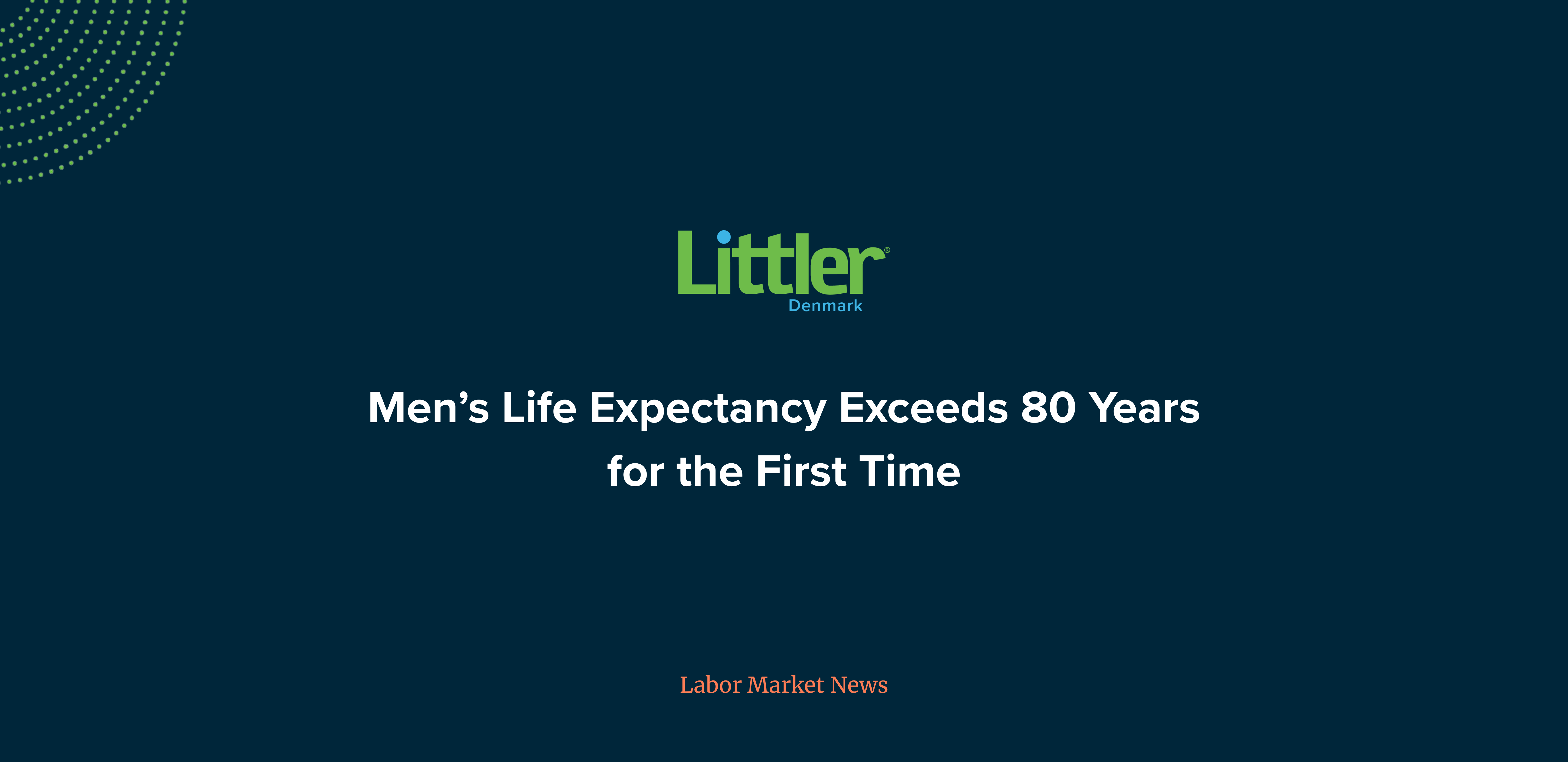 Men’s Life Expectancy Exceeds 80 Years for the First Time