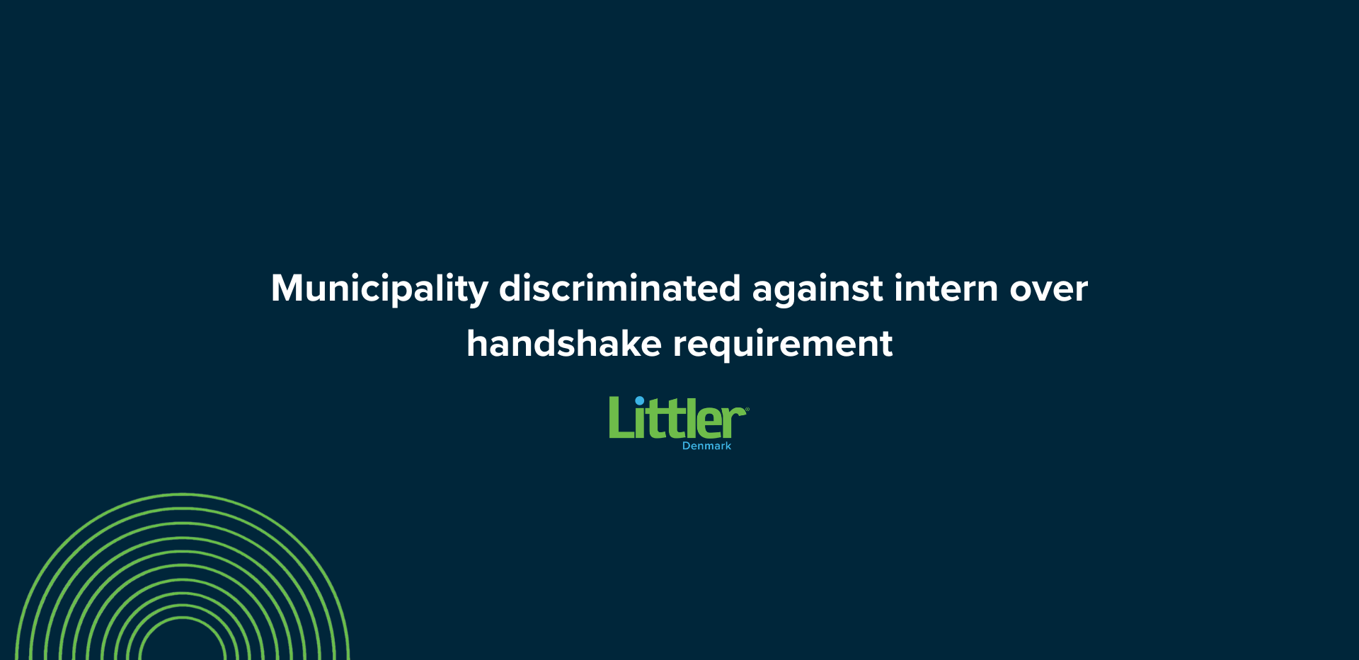 Municipality discriminated against intern over handshake requirement