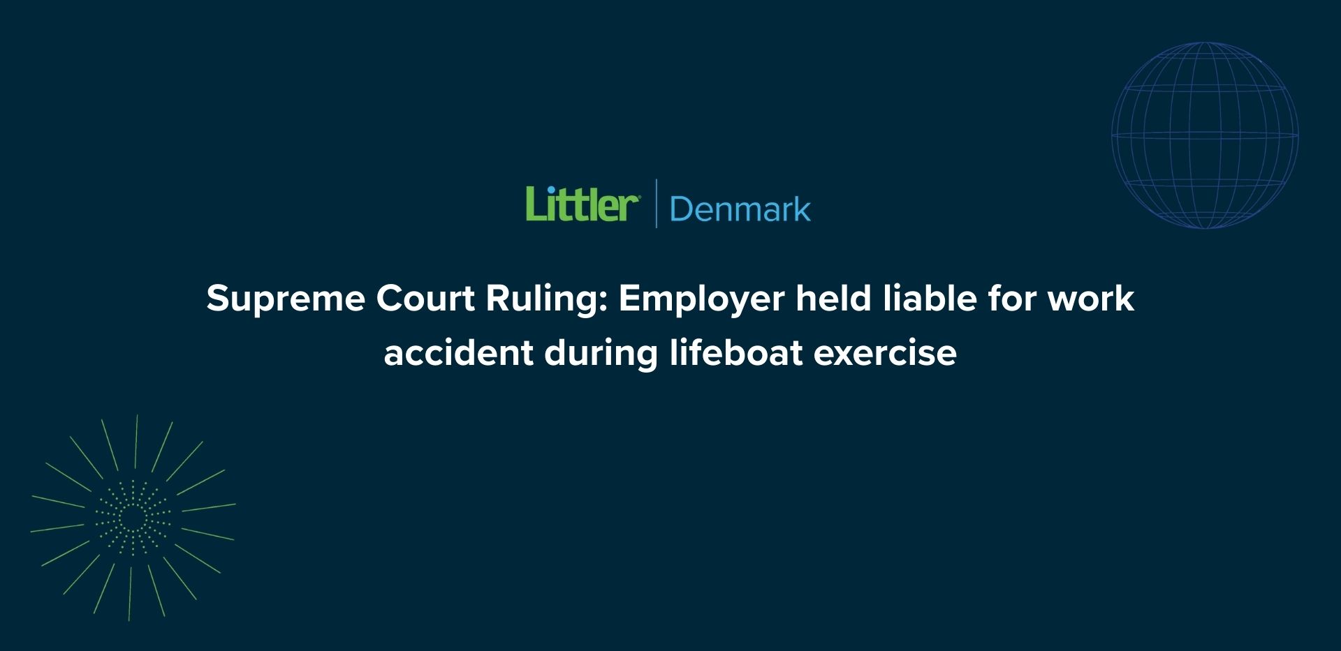 Supreme Court Decision: Employer Held Liable for Work Accident During Lifeboat Exercise