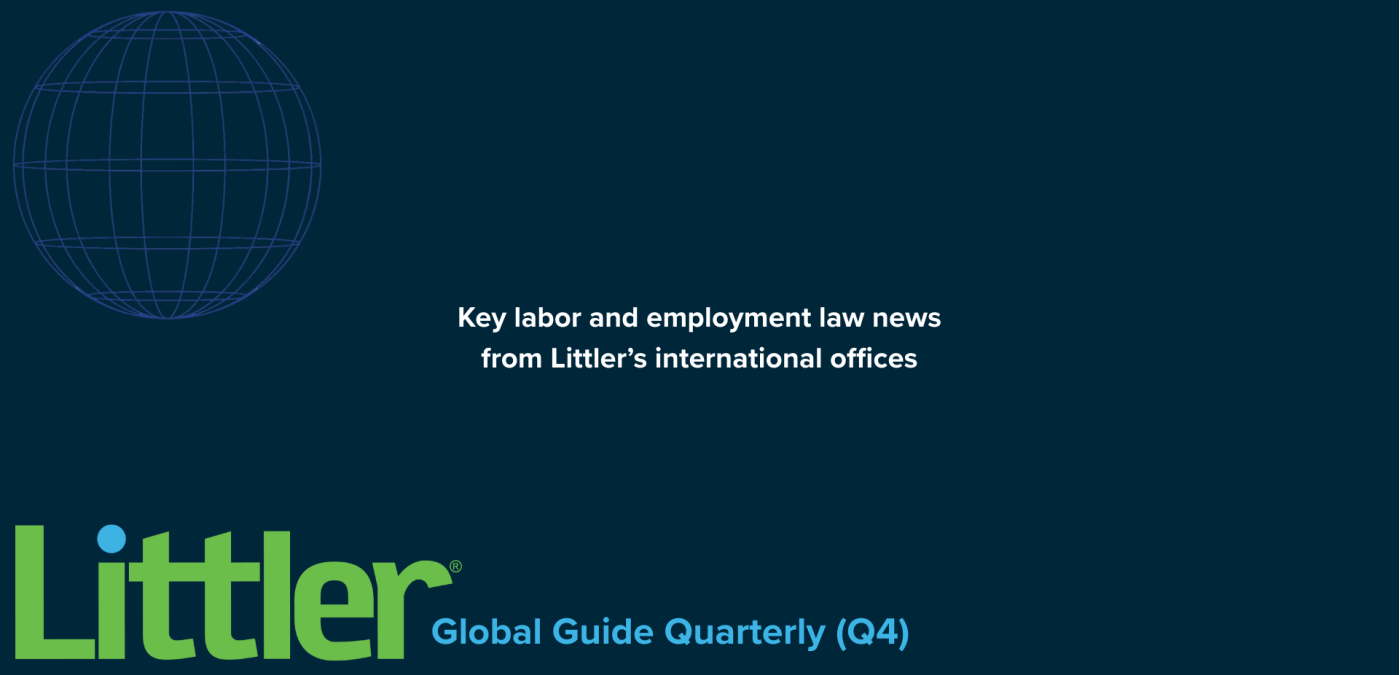 Littler Global Guide Quarterly – Global Legal Updates